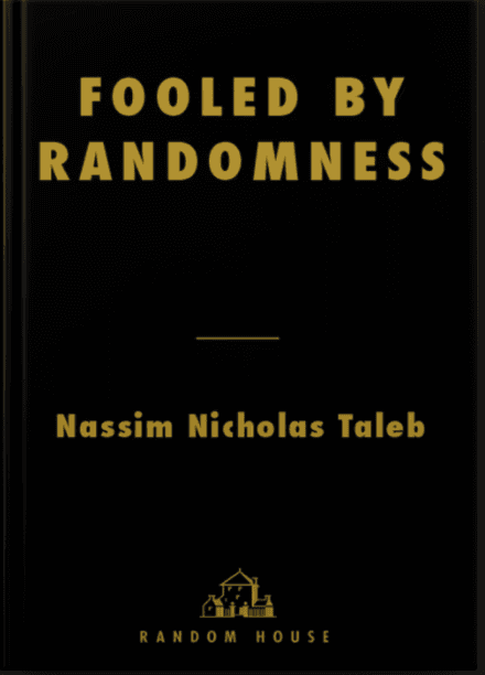 Fooled By Randomness